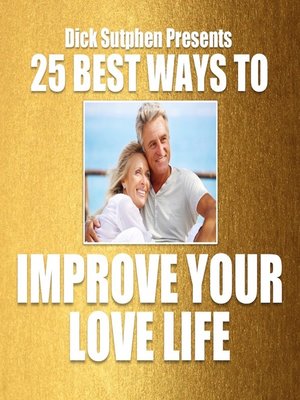 cover image of 25 Best Ways to Improve Your Love Life